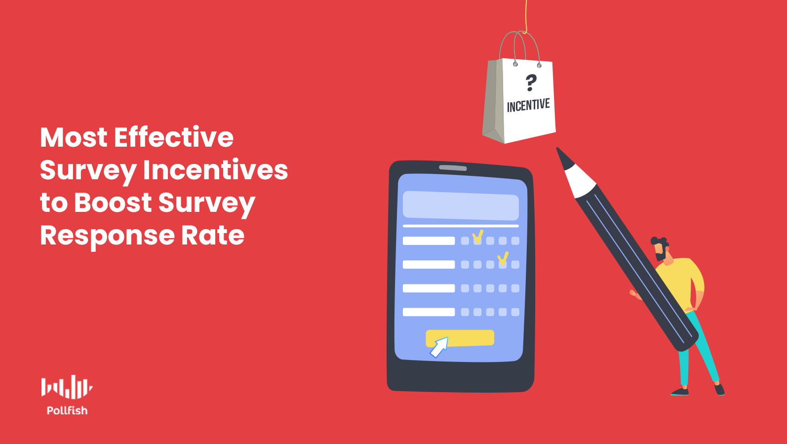 The Best Survey Incentives To Increase Survey Participation - Pollfish ...