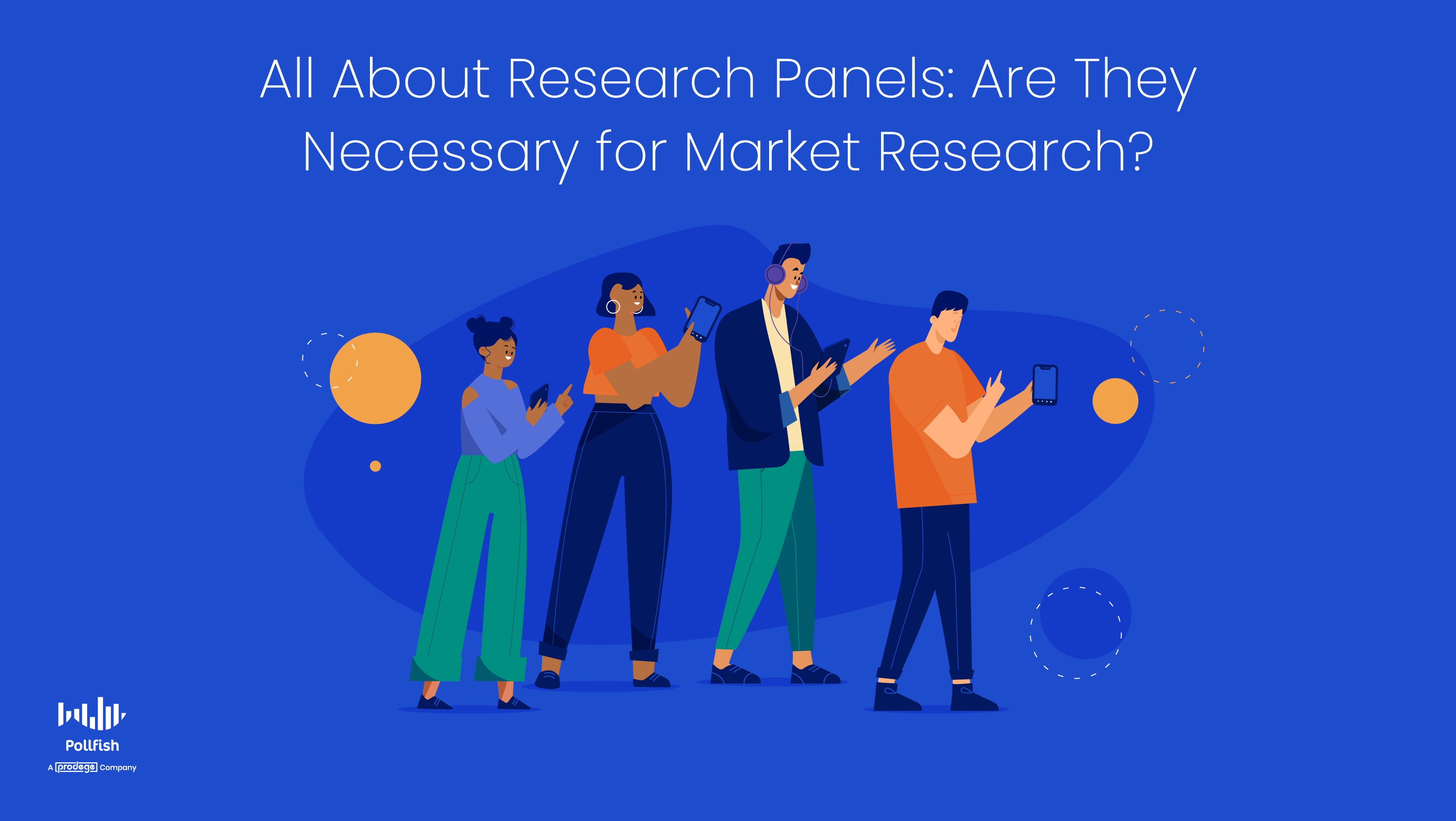 Market Research Survey Panel: What is it & Why Have One?