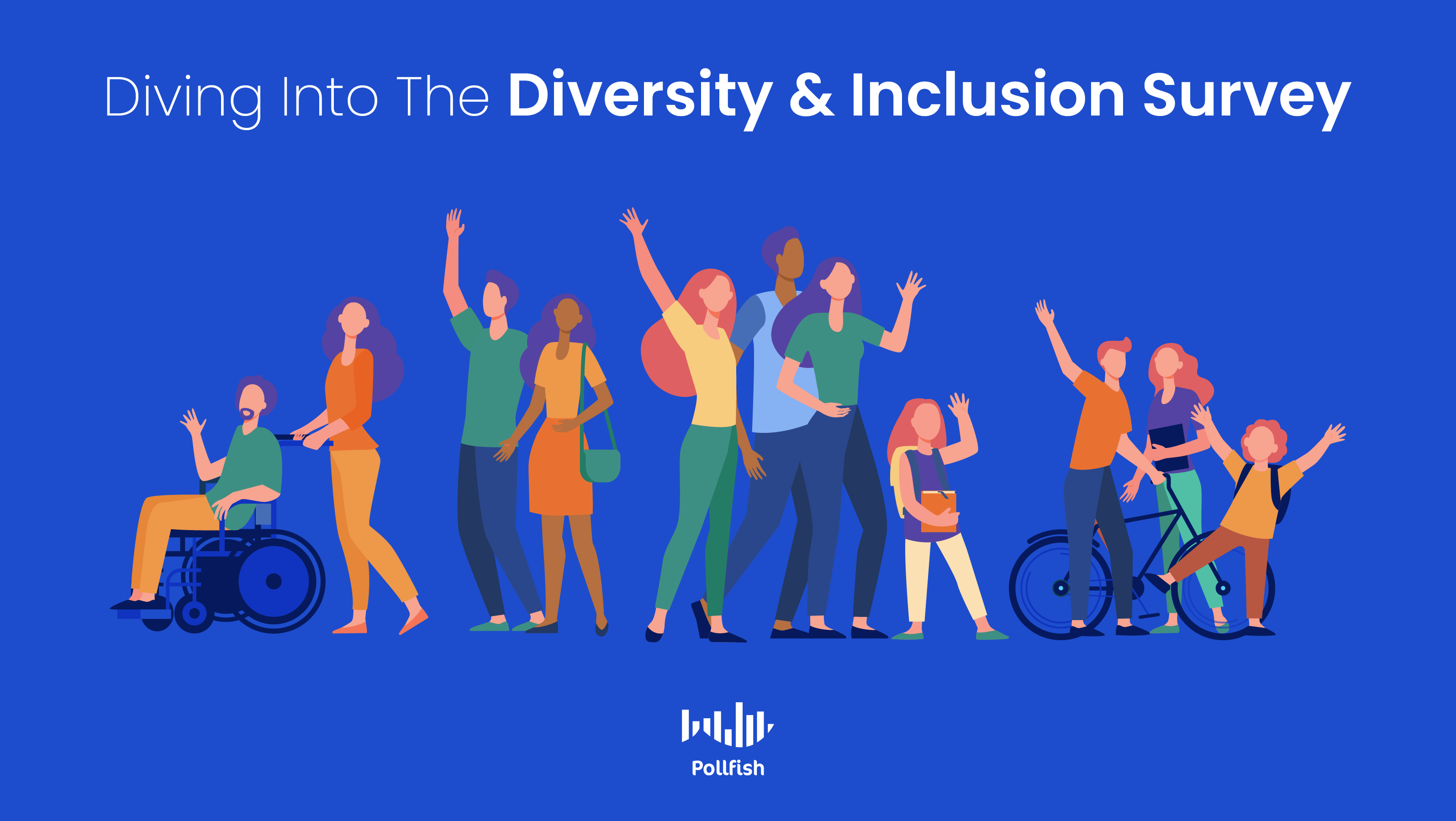 Diving into the Diversity and Inclusion Survey - Pollfish Resources