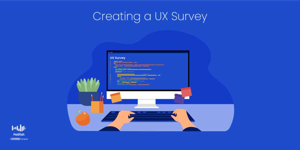 how to create a UX survey