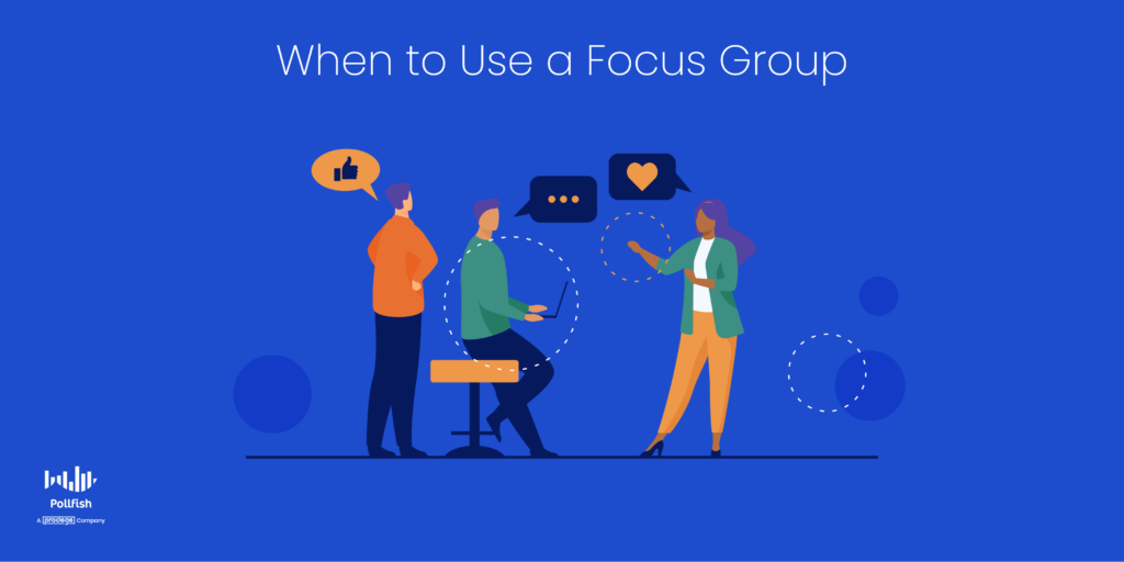 when to use a focus group