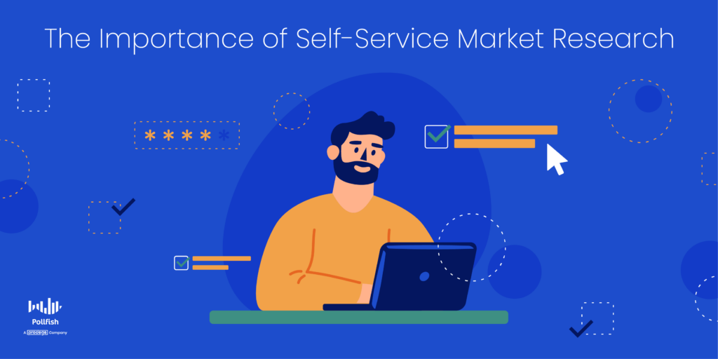 importance of self service market research