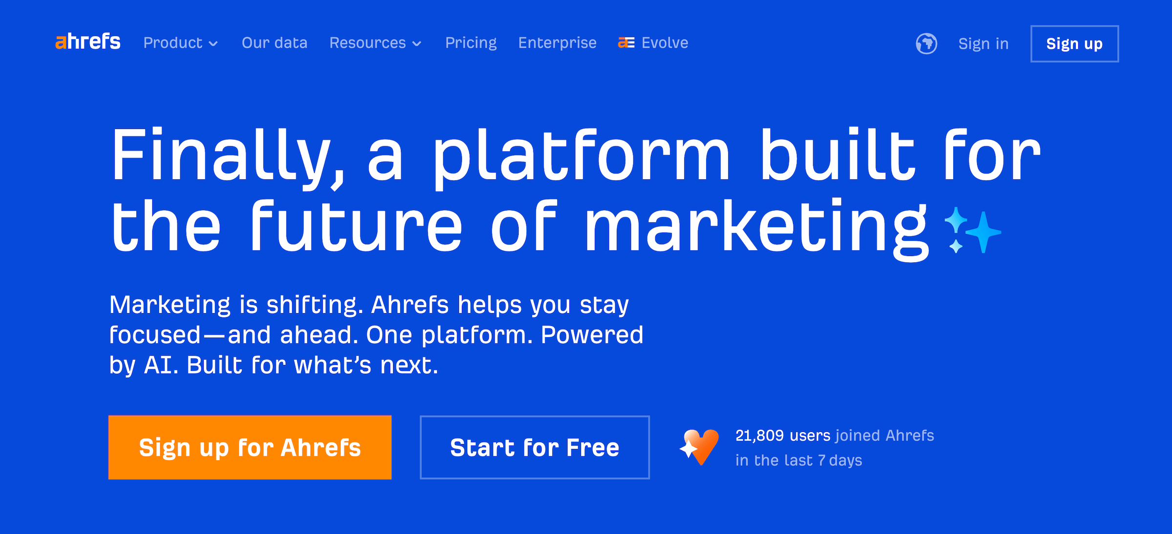 Ahrefs homepage: A platform built for the future of marketing