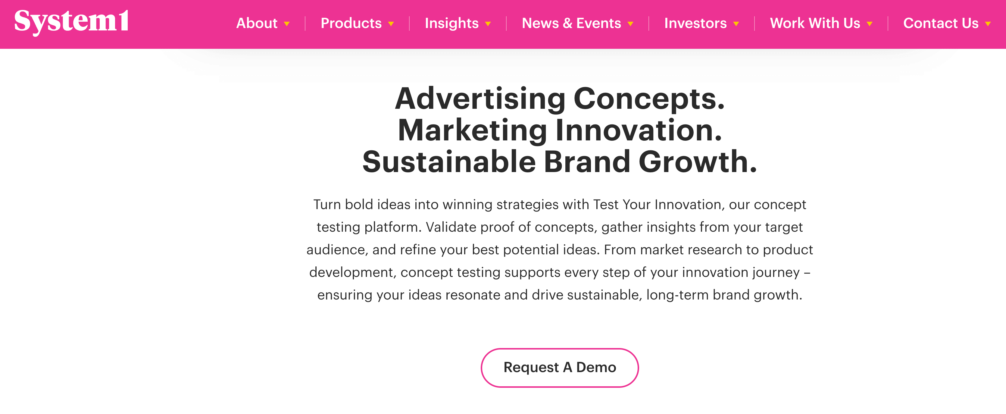 System1 homepage: Advertising Concepts. Marketing Innovation. Sustainable Brand Growth.