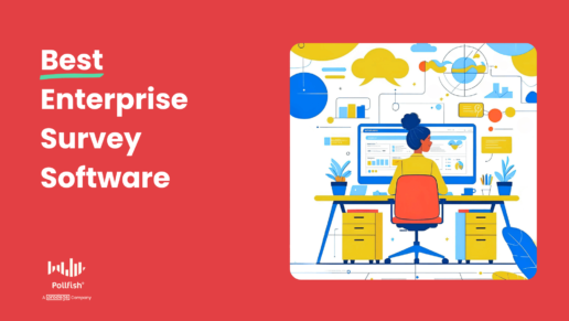 6 Best Enterprise Survey Software